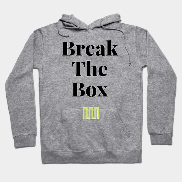 Break The Box Hoodie by Modern Manhood